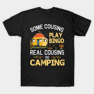 Some Cousins Play Bingo Real Cousins Go Camping Happy Summer Camper Gamer Vintage Retro T-Shirt